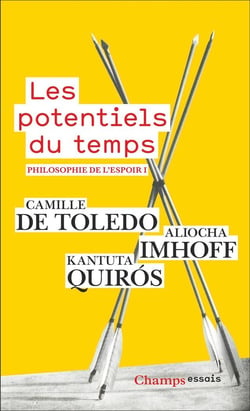 Philosophie de l'espoir Tome 1 : Les potentiels du temps