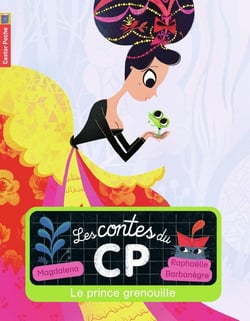 Les Contes Du Cp Tome 4 : Le Prince Grenouille