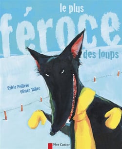 Le plus feroce des loups