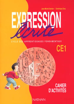 Expression ecrite ce1. cahier eleve
