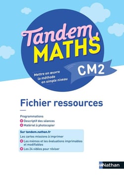 Tandem : Mathématiques - CM2 - fichier ressources (édition 2022)