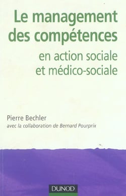 Le management des compétences - en action sociale et médico-sociale