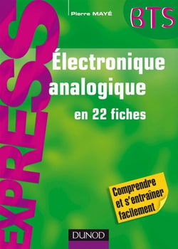 Électronique analogique express - en 22 fiches