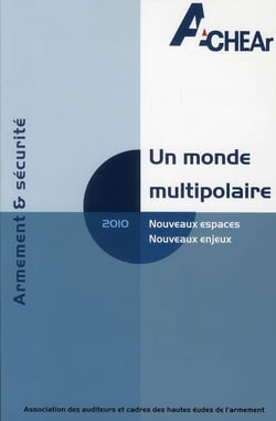 Un monde multipolaire - nouveaux espaces, nouveaux enjeux