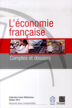 L'économie française, comptes et dossiers - Édition 2014