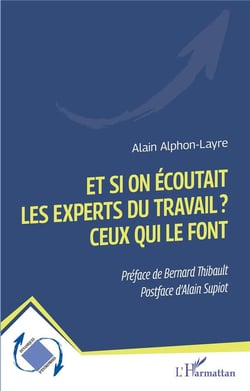 Et si on écoutait les experts du travail ? ceux qui le font