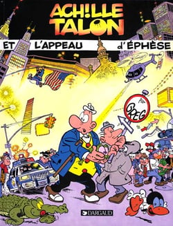 Achille Talon Tome 41 : Achille Talon et l'appeau d'Ephèse