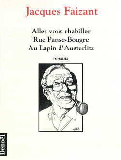 Allez vous rhabiller - Rue Panse-Bougre - Au lapin d'Austerlitz