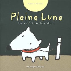 Superchien - pleine lune