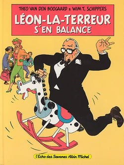 Léon-la-terreur  t.3 - Léon-la-terreur s'en balance