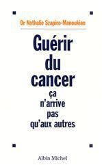 Guerir du cancer - ca n'arrive pas qu'aux autres