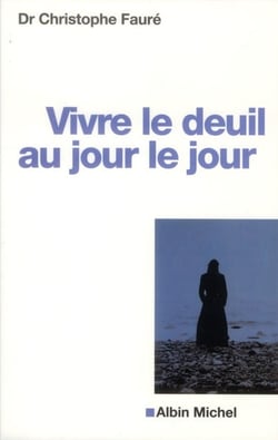 Vivre le deuil au jour le jour