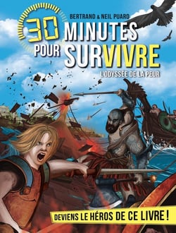 30 minutes pour survivre Tome 12 : l'odyssée de la peur