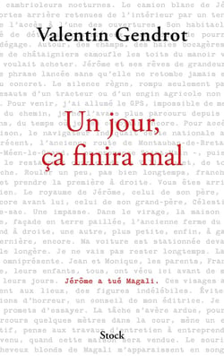 Un jour, ça finira mal