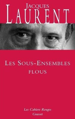 LES SOUS-ENSEMBLES FLOUS