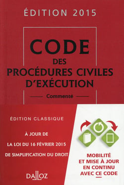 CODE DES PROCEDURES CIVILES D'EXECUTION 2015 COMMENTE