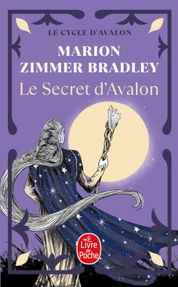 Le Cycle d'Avalon Tome 3 : Le secret d'Avalon