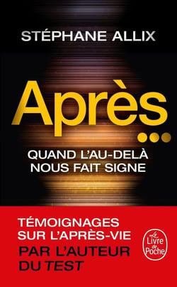 Après... - quand l'au-delà nous fait signe