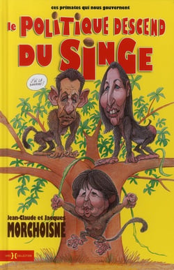Le politique descend du singe