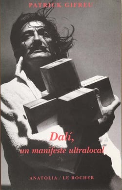Dali un manifeste ultralocal