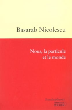 Nous, la particule et le monde