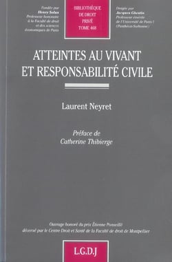 Atteintes au vivant et responsabilite civile - vol468