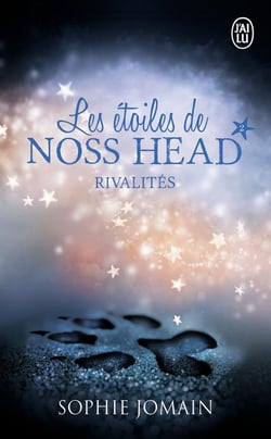 Les étoiles de Noss Head Tome 2 : rivalités