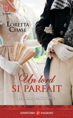 Les Carsington Tome 3 : Un lord si parfait