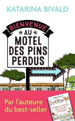 Bienvenue au motel des pins perdus