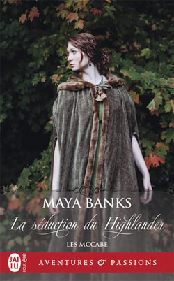 Les McCabe Tome 2 : la séduction du Highlander