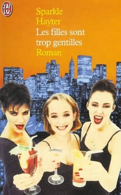 Filles sont trop gentilles (les)