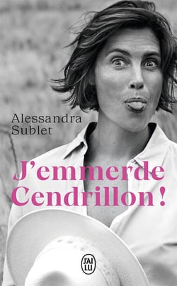 J'emmerde Cendrillon !