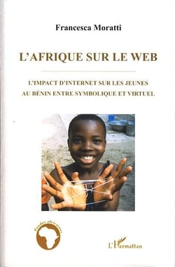 L'Afrique sur le web - l'impact d'internet sur les jeunes au Bénin entre symbolique et virtuel