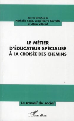 Le métier d'éducateur spécialisé à la croisée des chemins