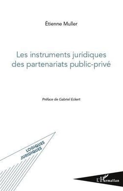 Instruments juridiques des partenariats public-privé