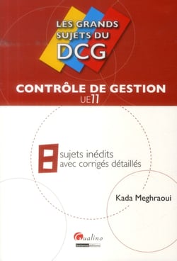 LES GRANDS SUJETS DU DCG 11 - CONTRÔLE DE GESTION