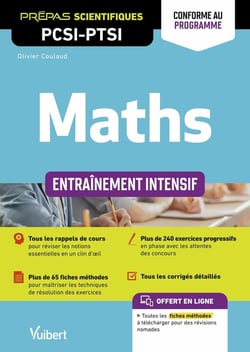 Maths PCSI-PTSI : entraînement intensif - rappels de cours, méthodes détaillées