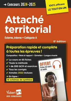 Concours attaché territorial : Catégorie A - Préparation rapide et complète à toutes les épreuves ! (édition 2024/2025)
