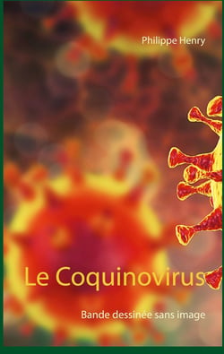 Le Coquinovirus : bande dessinée sans image