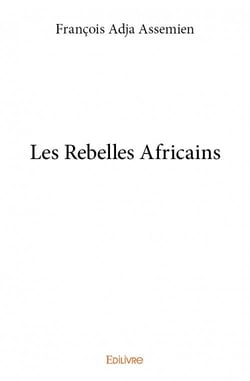 Les rebelles africains