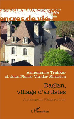 Daglan, village d'artistes - au coeur du Périgord noir