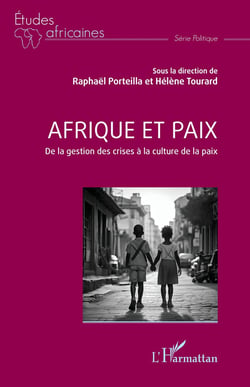 Afrique et paix : De la gestion des crises à la culture de la paix
