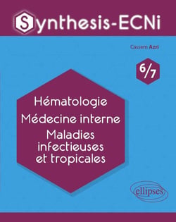 Synthesis-ECNi : 6/7 - hématologie, médecine interne, maladie infectieuses et tropicales