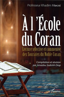À l'école du Coran - lecture sélective et commentée des sourates du noble Coran