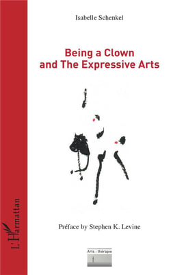 Being a clown and the expressive arts