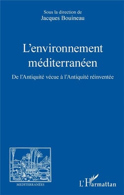 Revue méditerranées : l'environnement méditerranéen - de l'Antiquité vécue à l'Antiquité réinventée