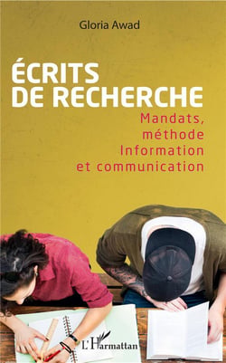 Écrits de recherche - mandats, méthode, information et communication