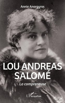 Lou Andreas Salomé, la compreneuse