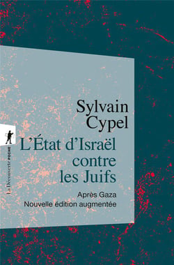 L'état d'Israël contre les Juifs : Après Gaza