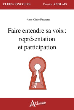 Faire entendre sa voix : représentation et participation